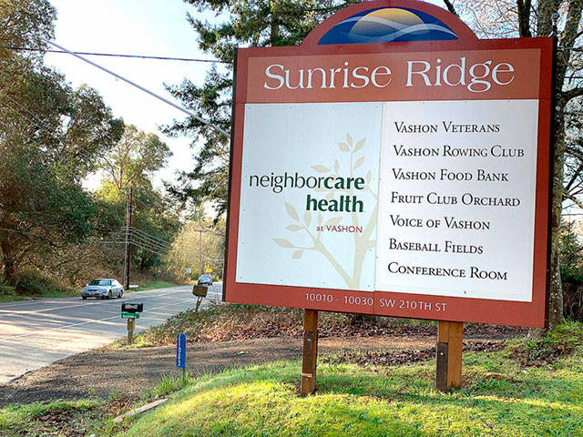 The entrance to the Sunrise Ridge complex, home to the island’s primary care clinic space, along Vashon Highway earlier this year (File Photo).