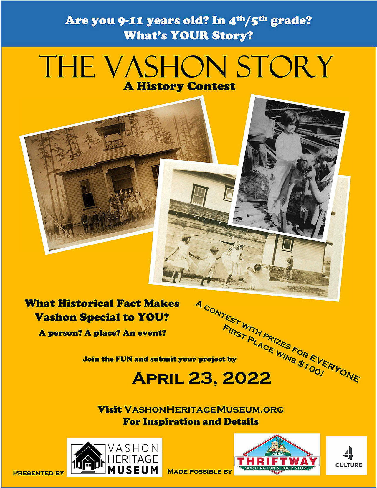 (Graphic Courtesy Vashon Heritage Museum) The Vashon Story, a history contest sponsored by Vashon Thriftway and the Vashon Heritage Museum, asks the youngest scholars of Vashon to detail aspects of life on the island and the history they think should be shared and remembered.