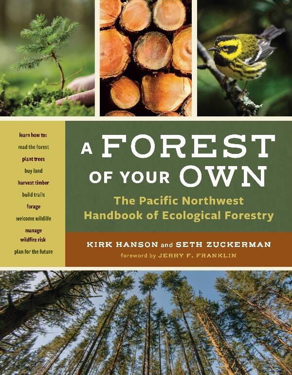 Islander Seth Zuckerman will offer a presentation on his new book, “A Forest of Your Own,” at 6 p.m. Tuesday, April 23, at Vashon Library (Courtesy Photo).