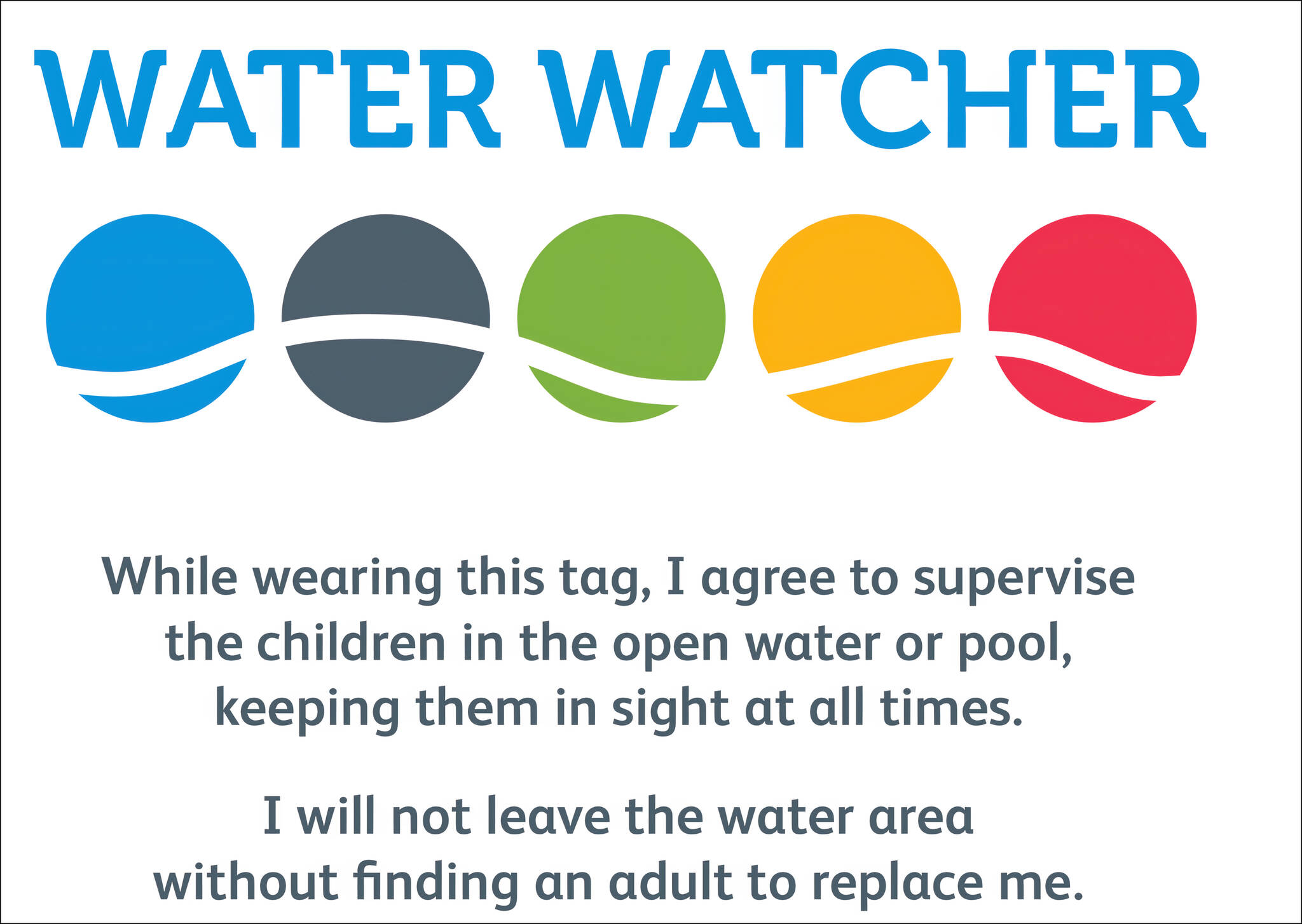 It’s easy to lose track of who has agreed to watch the kids. Make it absolutely clear by printing out this Water Watcher card in English or Spanish from SafeKids.org. The person holding this card, ideally wearing it on a string around their neck, will know they can’t leave the water area without getting another adult to take over as the officially designated Water Watcher. (SafeKids.org image.)